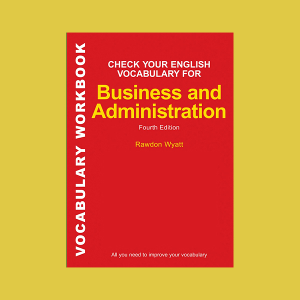 دانلود کتاب CHECK YOUR ENGLISH VOCABULARY FOR Business and Administration